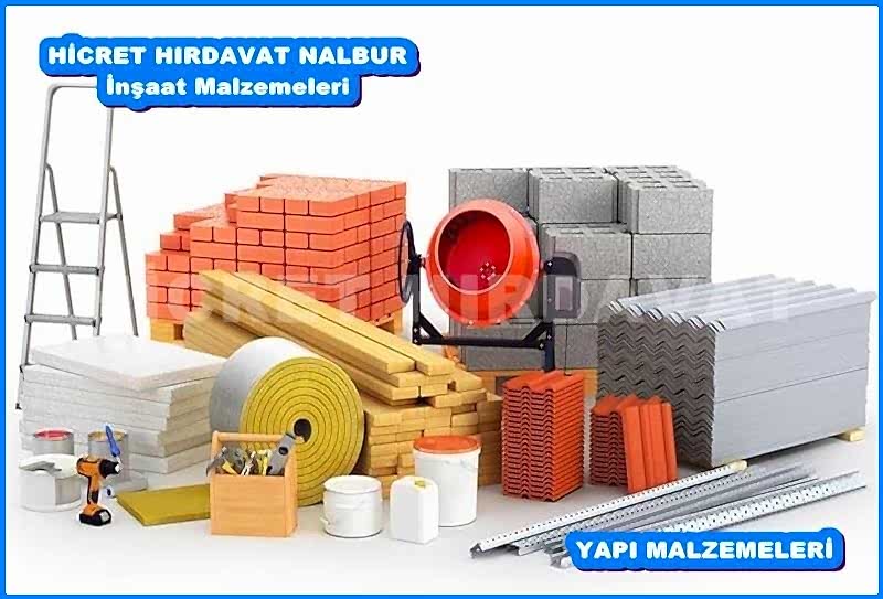 İNŞAAT YAPI MALZEMELERİ - NALBURİYE