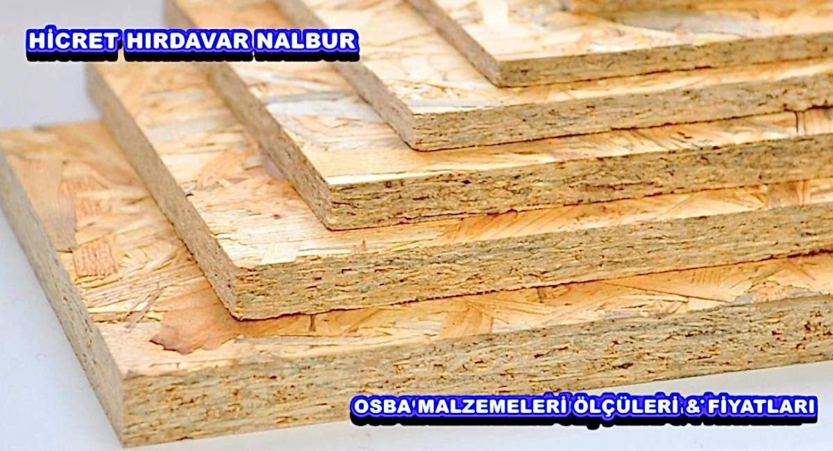 OSB MALZEMELERİ FİYATLARI